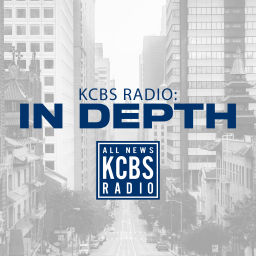 Podcast thumbnail for KCBS Radio In Depth