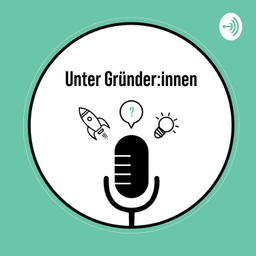 Podcast thumbnail for Unter Gründer:innen