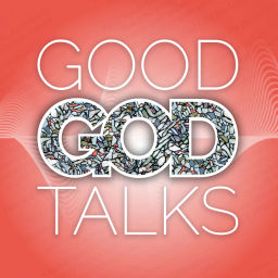 Podcast thumbnail for Good God Talks: Short Bible Devotional, Hear God, Relationship with God, Contemplative Prayer, Christian Podcast, Faith, Spiritual Life, Prayer Prompts, Christian Women