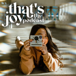Podcast thumbnail for That's Joy