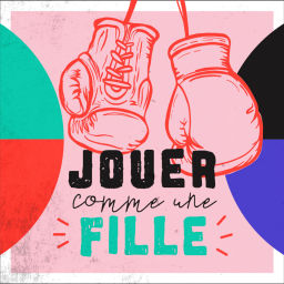 Podcast thumbnail for Jouer comme une fille