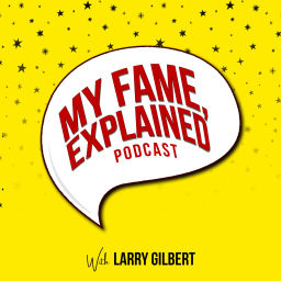 Podcast thumbnail for My Fame, Explained