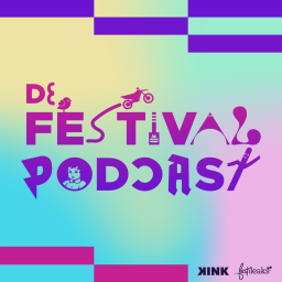 Podcast thumbnail for De Festivalpodcast • Door KINK & Festileaks