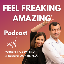 Podcast thumbnail for Feel Freaking Amazing™