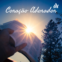 Podcast thumbnail for Coração Adorador - Salve Maria