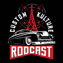 Podcast thumbnail for Custom Kulture Rodcast