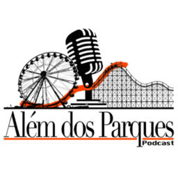 Podcast thumbnail for Além dos Parques