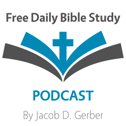 Podcast thumbnail for Free Daily Bible Study Podcast