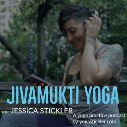 Podcast thumbnail for Jivamukti Yoga with Jessica Stickler