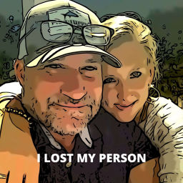 Podcast thumbnail for I Lost My Person