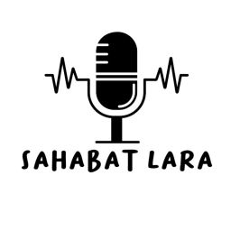 Podcast thumbnail for Sahabat Lara