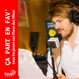 Podcast thumbnail for Ça part en fav'