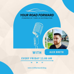 Podcast thumbnail for Your Road Forward with Alex Breth