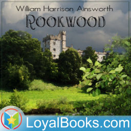 Podcast thumbnail for Rookwood by William Harrison Ainsworth
