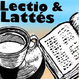 Podcast thumbnail for Lectio and Lattes