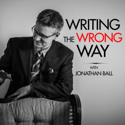 Podcast thumbnail for Writing the Wrong Way with Jonathan Ball, PhD