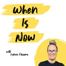 Podcast thumbnail for When is Now