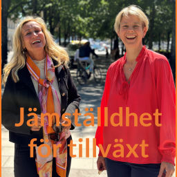 Podcast thumbnail for Jämställdhet för tillväxt