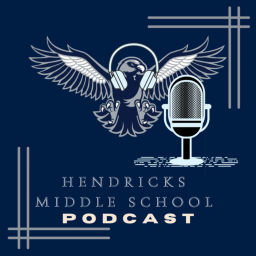 Podcast thumbnail for Hendricks Middle School Podcast