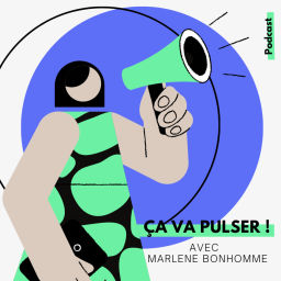 Podcast thumbnail for Ça va pulser