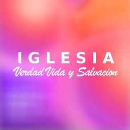 Podcast thumbnail for Iglesia Verdad Vida y Salvacion