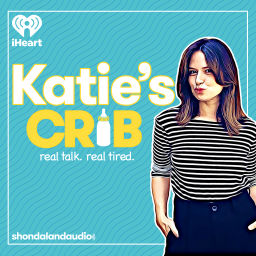 Podcast thumbnail for Katie's Crib