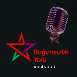 Podcast thumbnail for Bağımsızlık Yolu