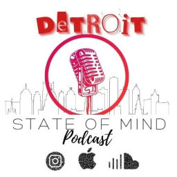 Podcast thumbnail for Detroit State of Mind Podcast