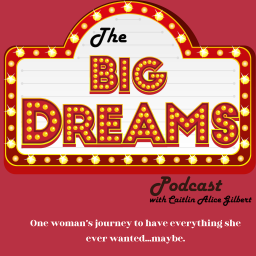 Podcast thumbnail for The Big Dreams Podcast