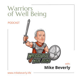 Podcast thumbnail for Warriors Of Well Being