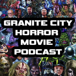Podcast thumbnail for Granite City Horror Movie Podcast