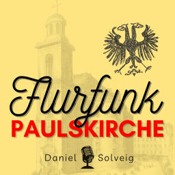 Podcast thumbnail for Flurfunk Paulskirche