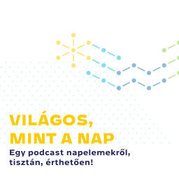 Podcast thumbnail for Világos, mint a nap! - Egy podcast napelemekről