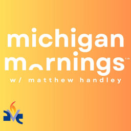 Podcast thumbnail for Michigan Mornings™