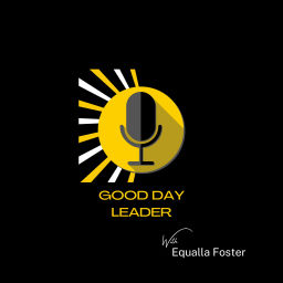 Podcast thumbnail for Good Day Leader