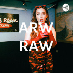 Podcast thumbnail for ARW RAW