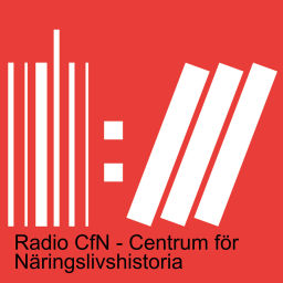 Podcast thumbnail for Radio CfN - Centrum för Näringslivshistoria