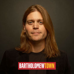 Podcast thumbnail for Bartholomewtown
