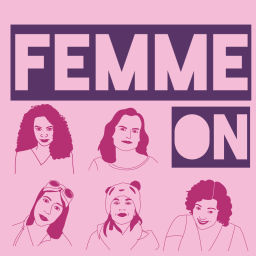 Podcast thumbnail for Femme On