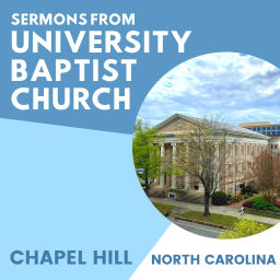 Podcast thumbnail for University Baptist Church of Chapel Hill