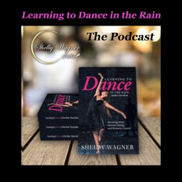 Podcast thumbnail for Learning to Dance in the Rain