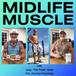 Podcast thumbnail for MIDLIFE MUSCLE Podcast