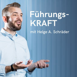 Podcast thumbnail for Führungs-KRAFT - mehr Erfolg mit sozialem Verständnis und moderner Führung