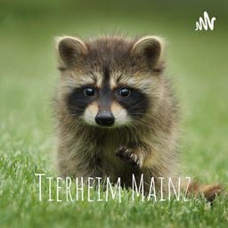 Podcast thumbnail for Tierheim Mainz, der Podcast.