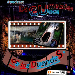 Podcast thumbnail for DOCUMENTALES en la CUEVA