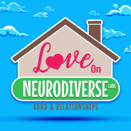 Podcast thumbnail for Love On Neurodiverse Lane: ADHD and Relationships