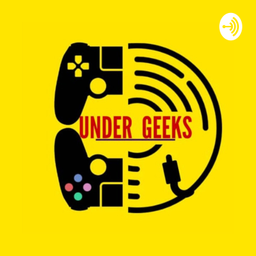 Podcast thumbnail for UNDER GEEKS