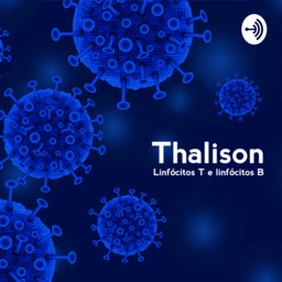 Podcast thumbnail for Linfócitos T e B