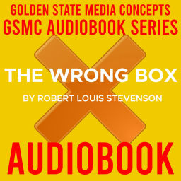 Podcast thumbnail for GSMC Audiobook Series: The Wrong Box by Robert Louis Stevenson