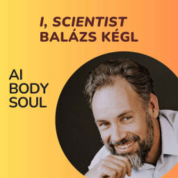 Podcast thumbnail for I, scientist with Balazs Kegl